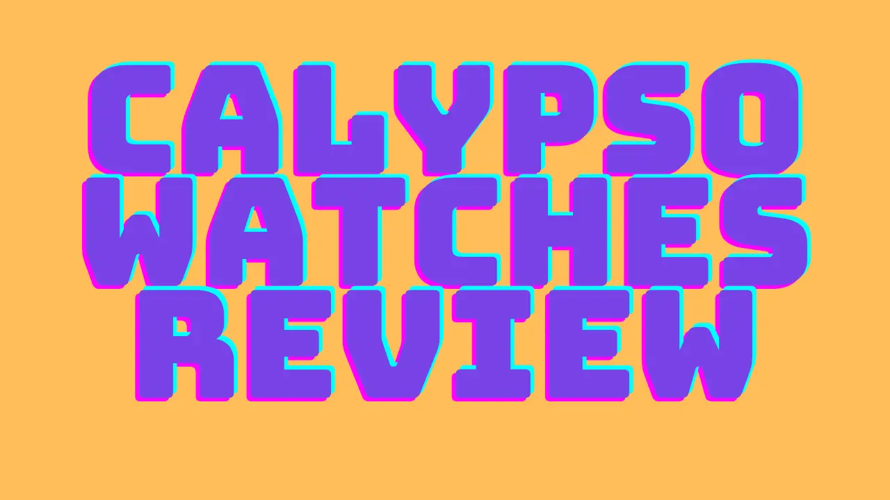 calypso watches review