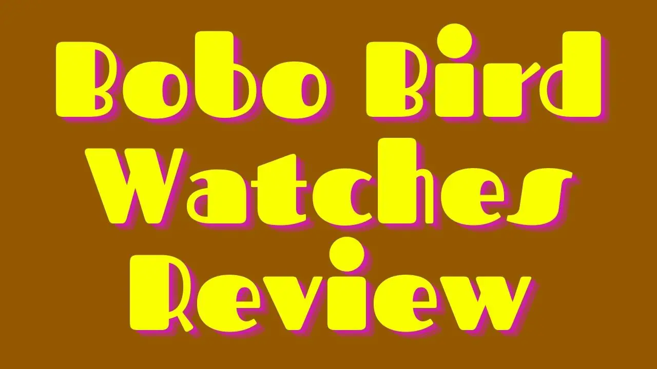 bobo bird watches review