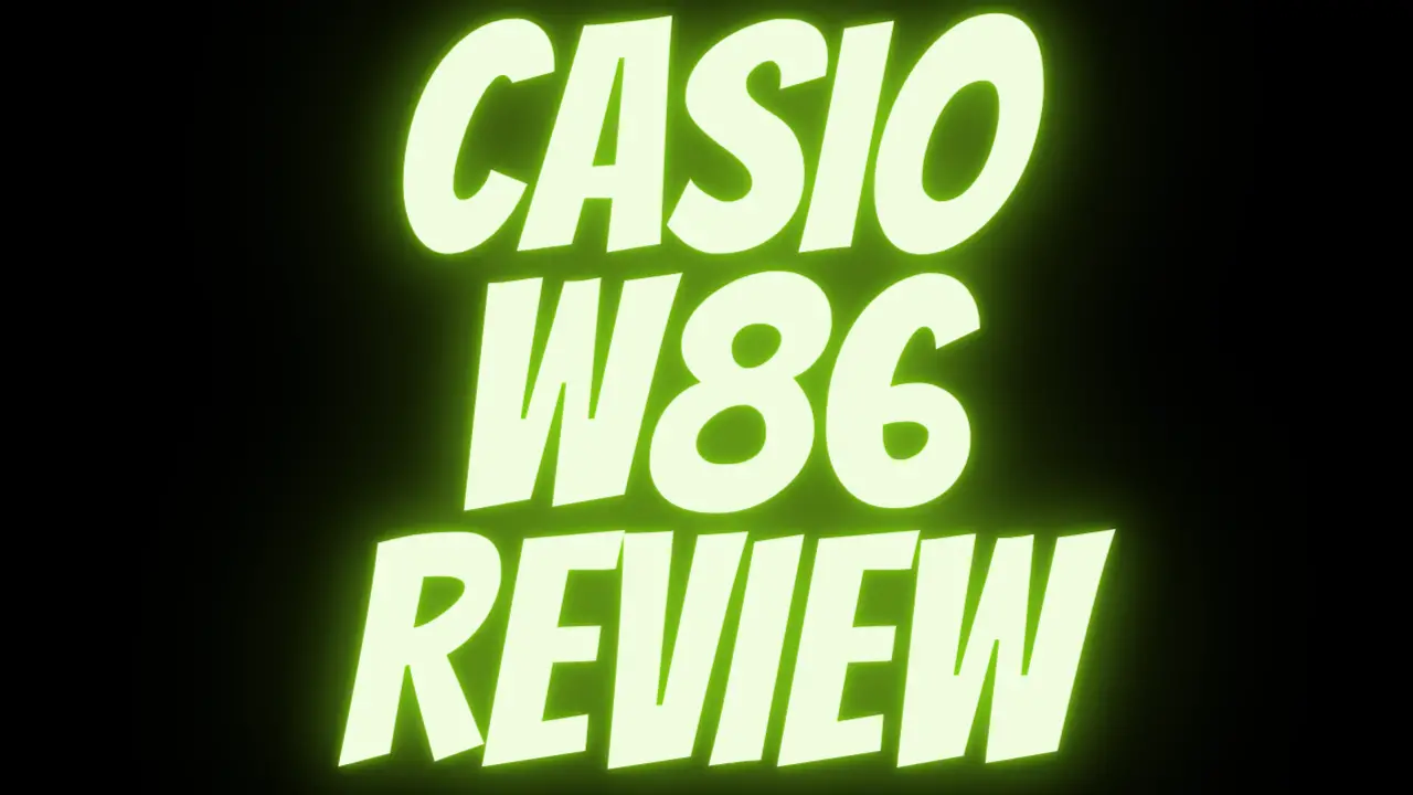 casio w86 review