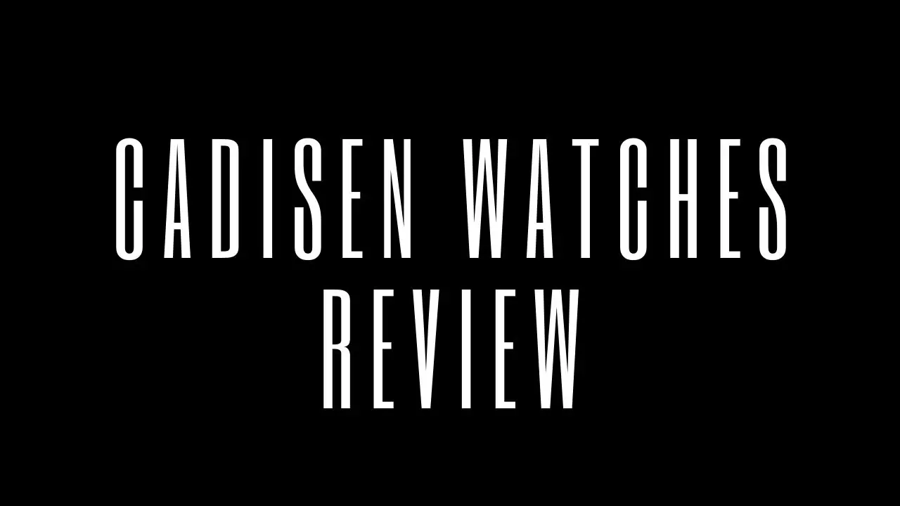 cadisen watches review