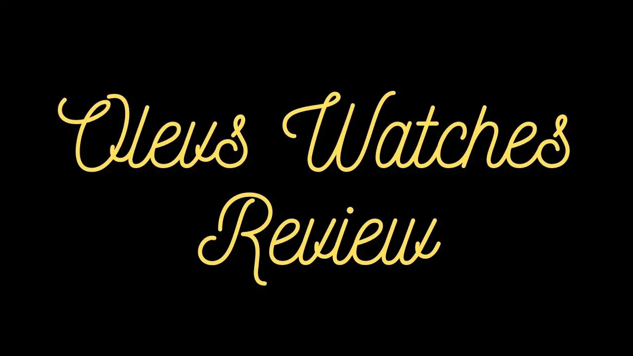 olevs watches review