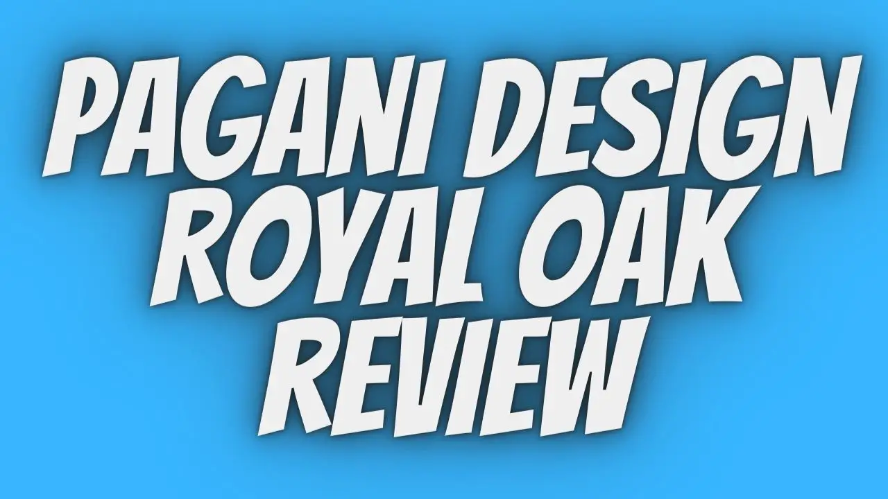 pagani design royal oak review