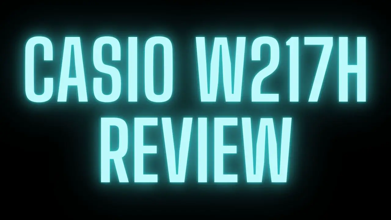 casio w217h review